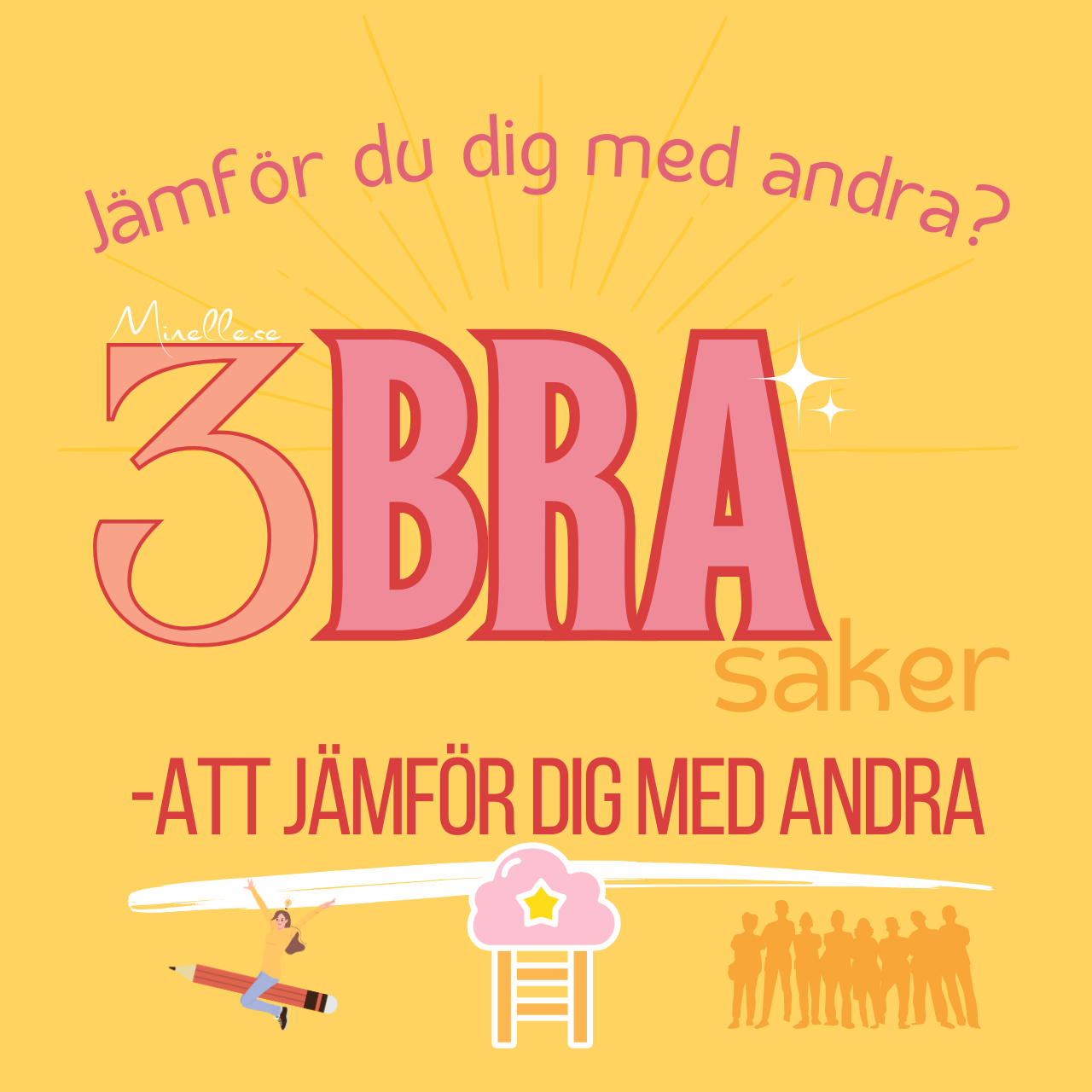 3 saker som är bra med att jämföra sig med andra